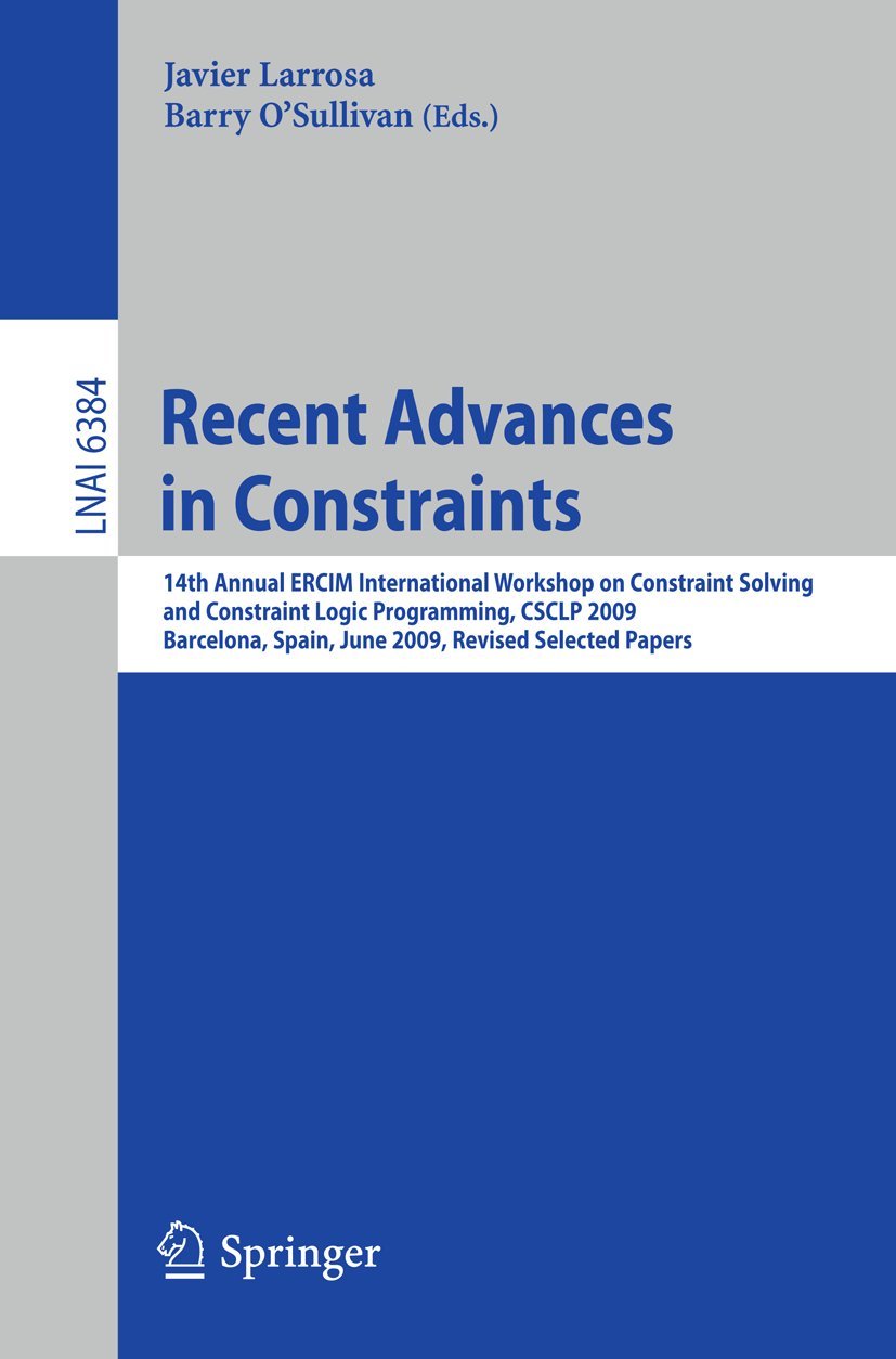 Recent Advances in Constraints: 14th Annual ERCIM International Workshop on Constraint Solving and Constraint Logic Programming,,Used