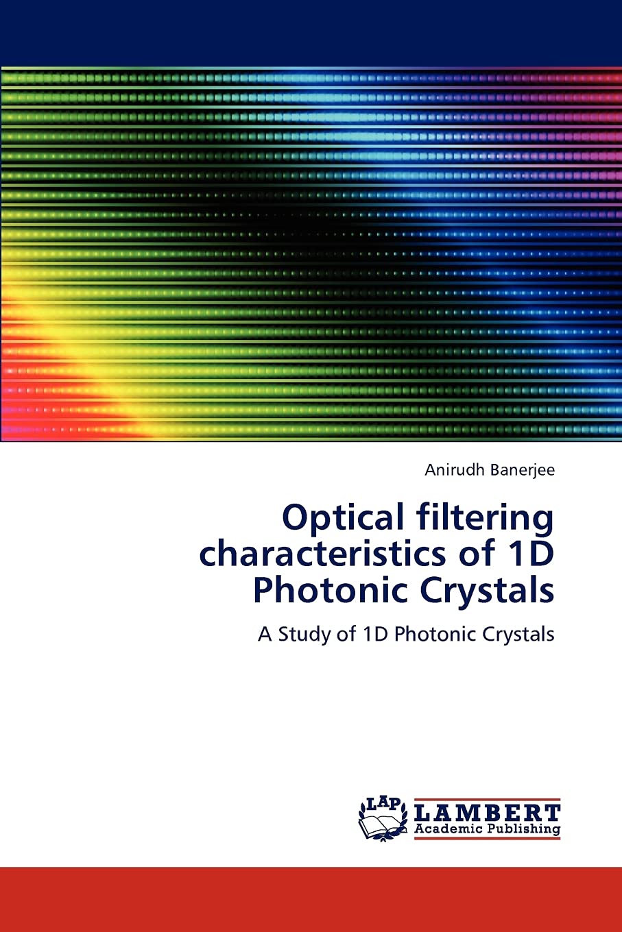 Optical filtering characteristics of 1D Photonic Crystals: A Study of 1D Photonic Crystals,Used