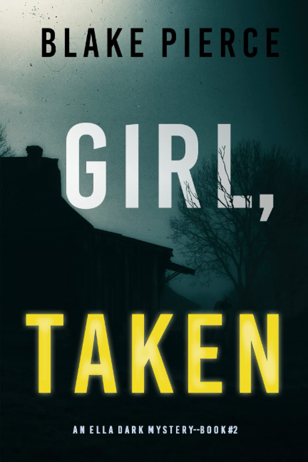 Girl, Taken (An Ella Dark FBI Suspense ThrillerBook 2),Used