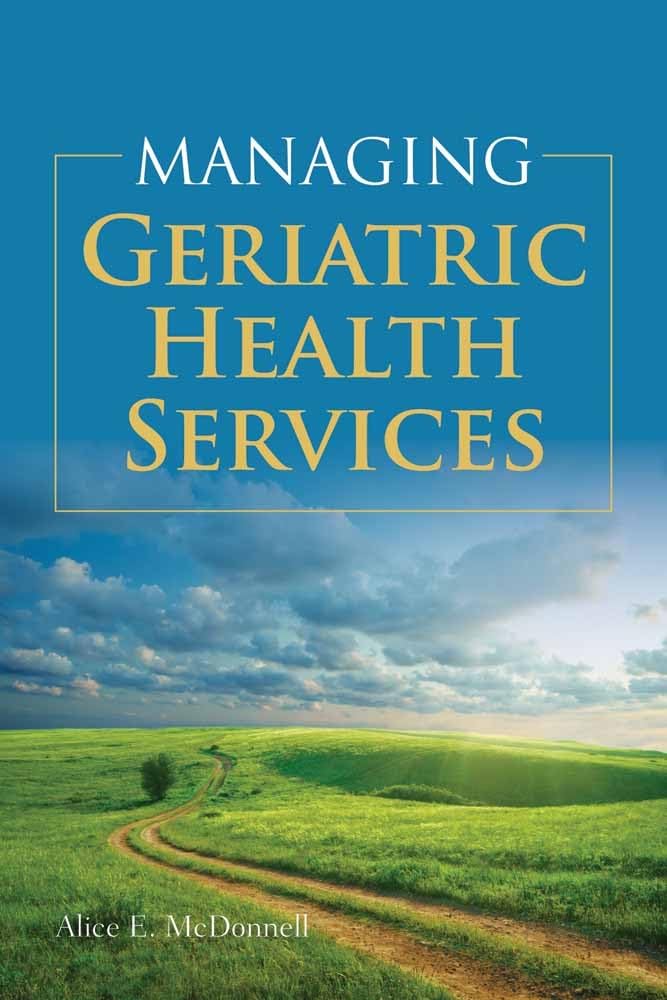 Managing Geriatric Health Services,Used
