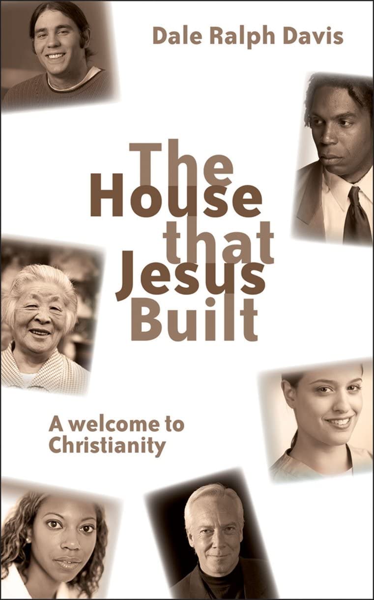 The House That Jesus Built: A Welcome To Christianity,Used