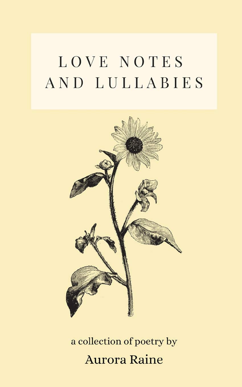 Love Notes and Lullabies: a collection of poetry,Used