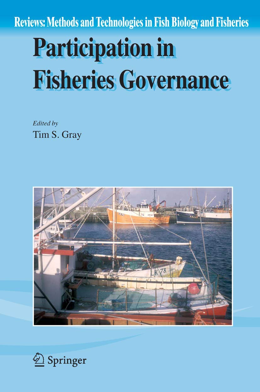 Participation in Fisheries Governance (Reviews: Methods and Technologies in Fish Biology and Fisheries, 4),Used