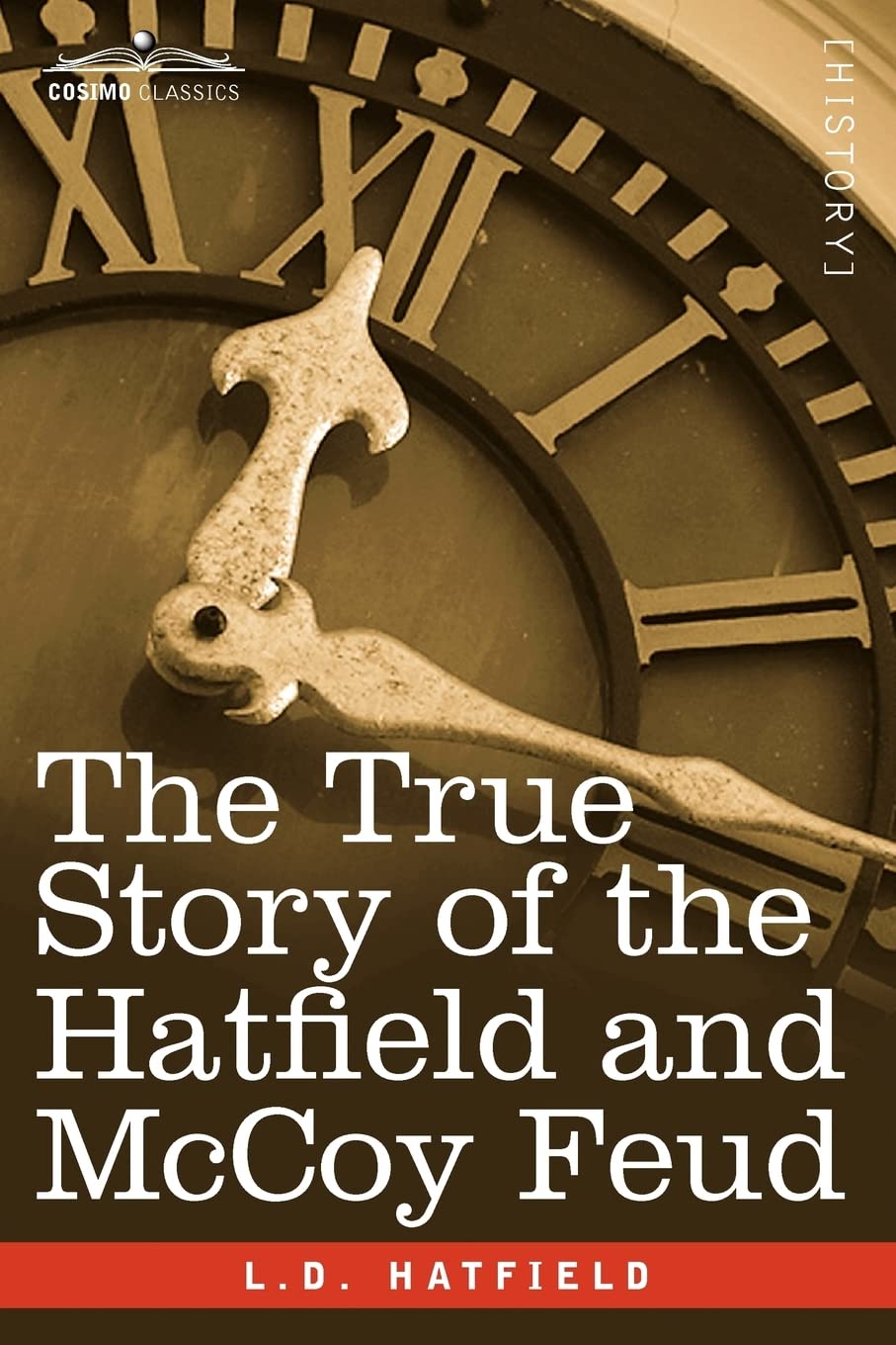 The True Story of the Hatfield and Mccoy Feud,Used