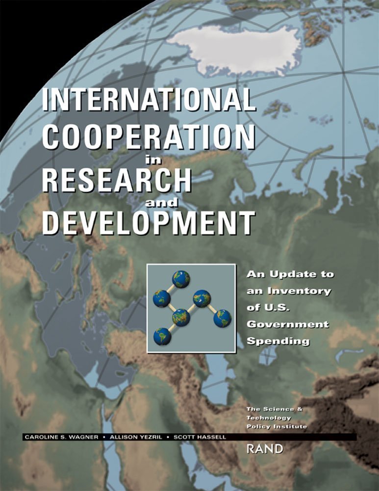 International Cooperation In Research And Development: An Update To An Inventory Of U.S. Government Spending,New