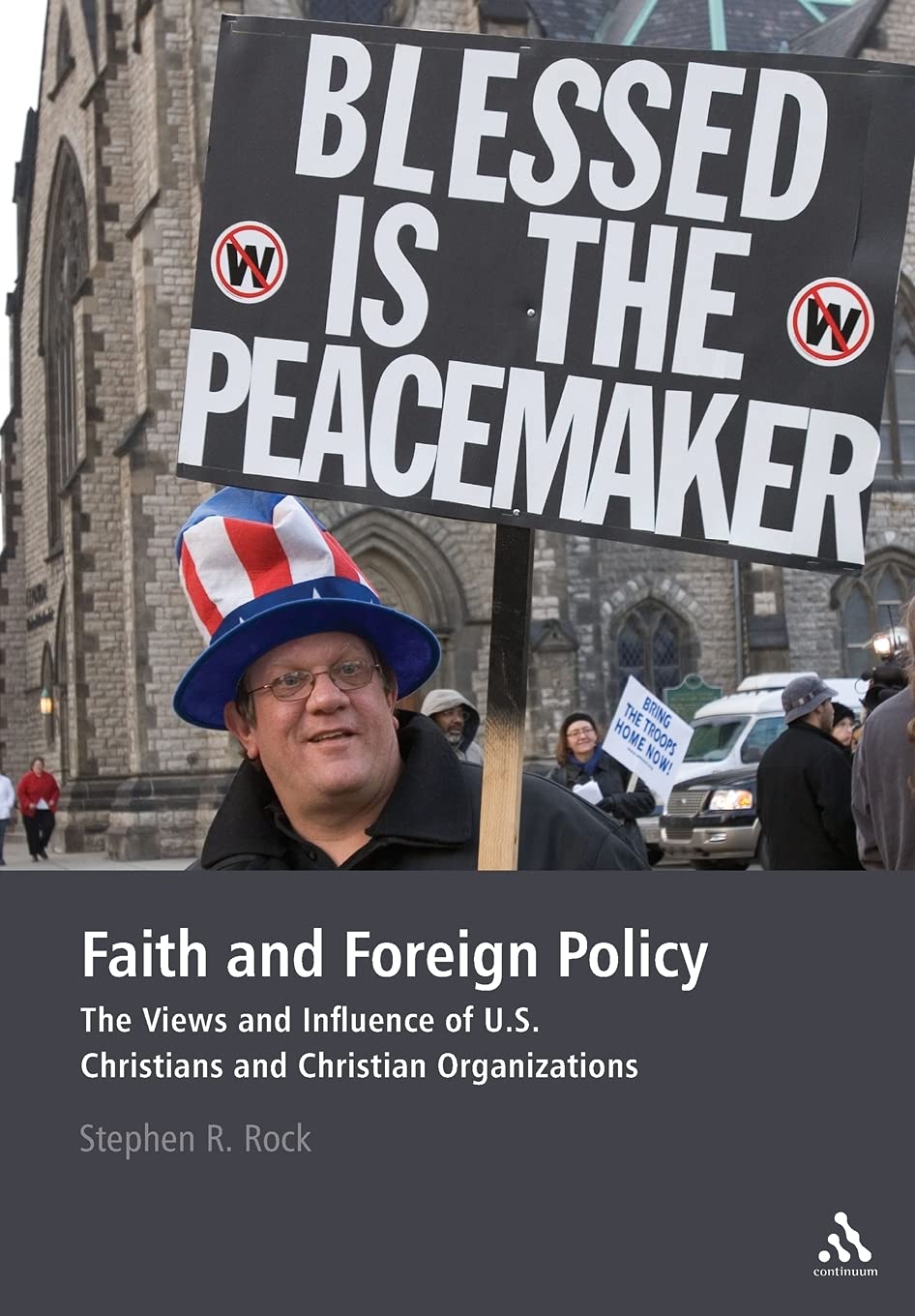 Faith And Foreign Policy: The Views And Influence Of U.S. Christians And Christian Organizations,Used