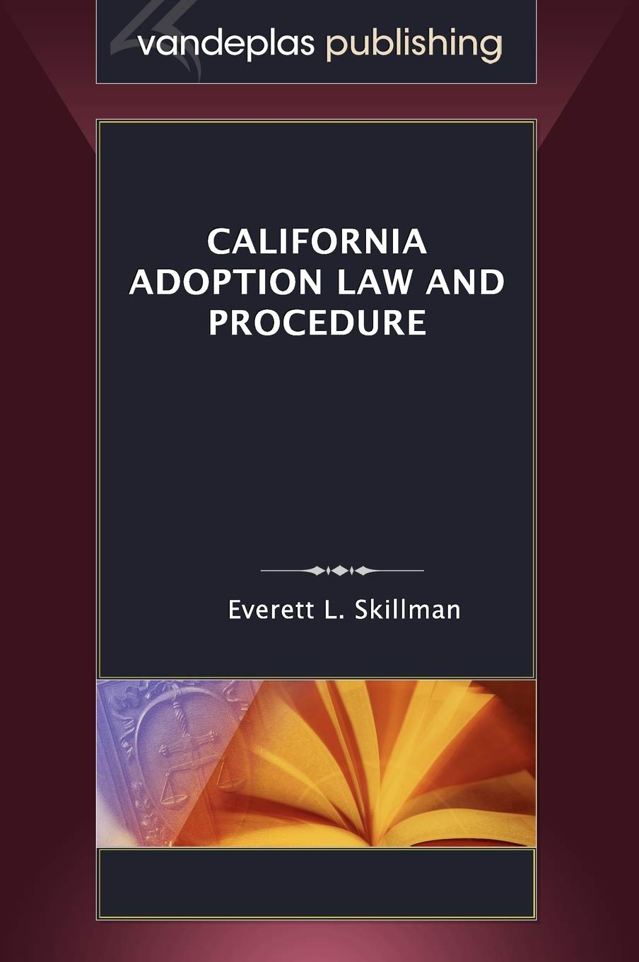 California Adoption Law and Procedure,Used