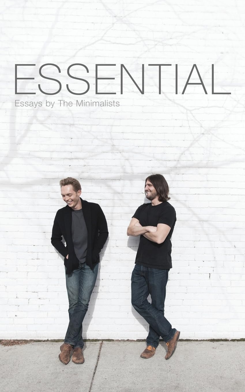 Essential: Essays by The Minimalists,Used
