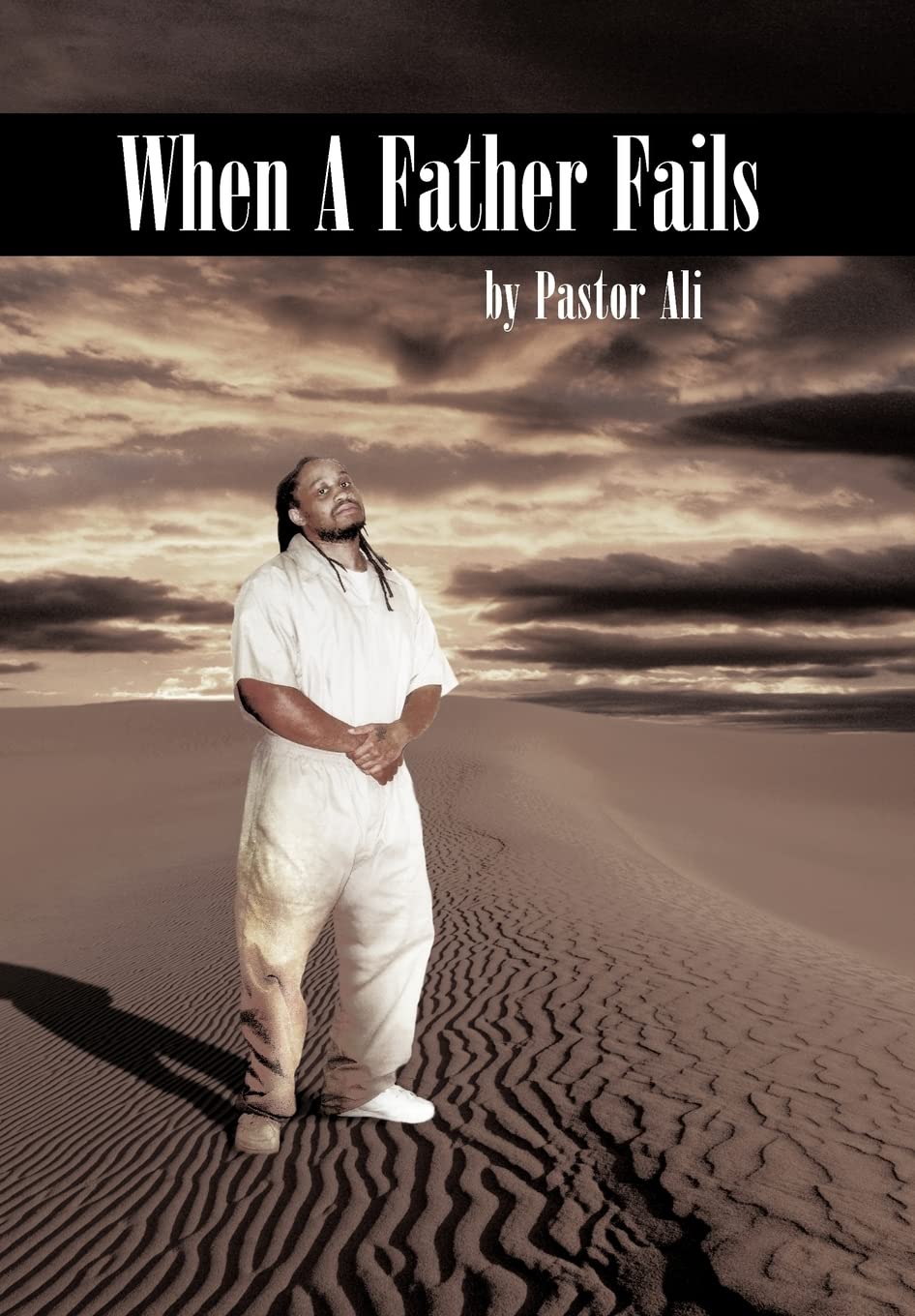 When a Father Fails,Used