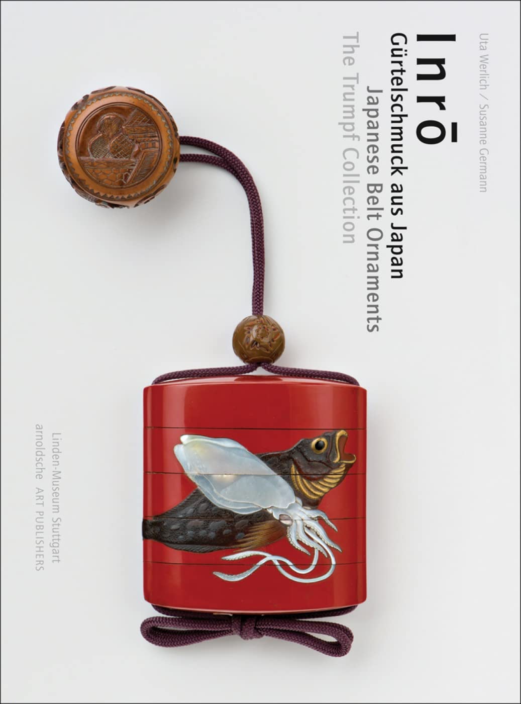 Inro: Japanese Belt Ornaments. The Trumpf Collection (English and German Edition),Used