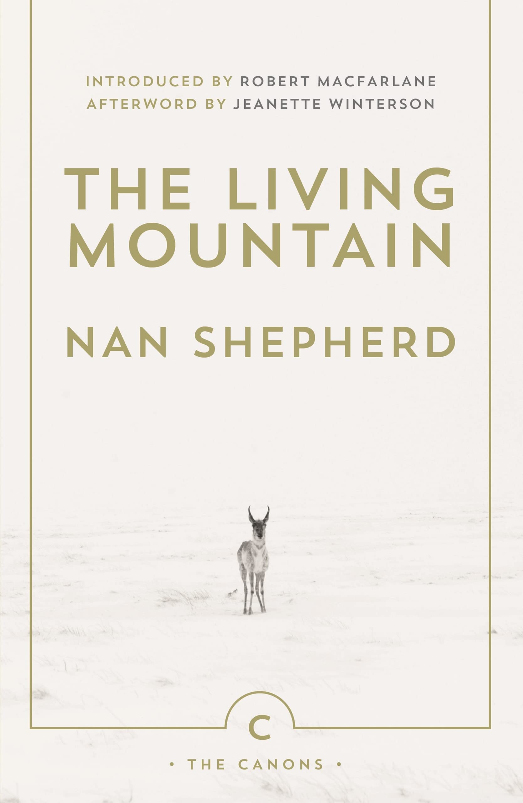 The Living Mountain: A Celebration Of The Cairngorm Mountains Of Scotland (Canons),Used