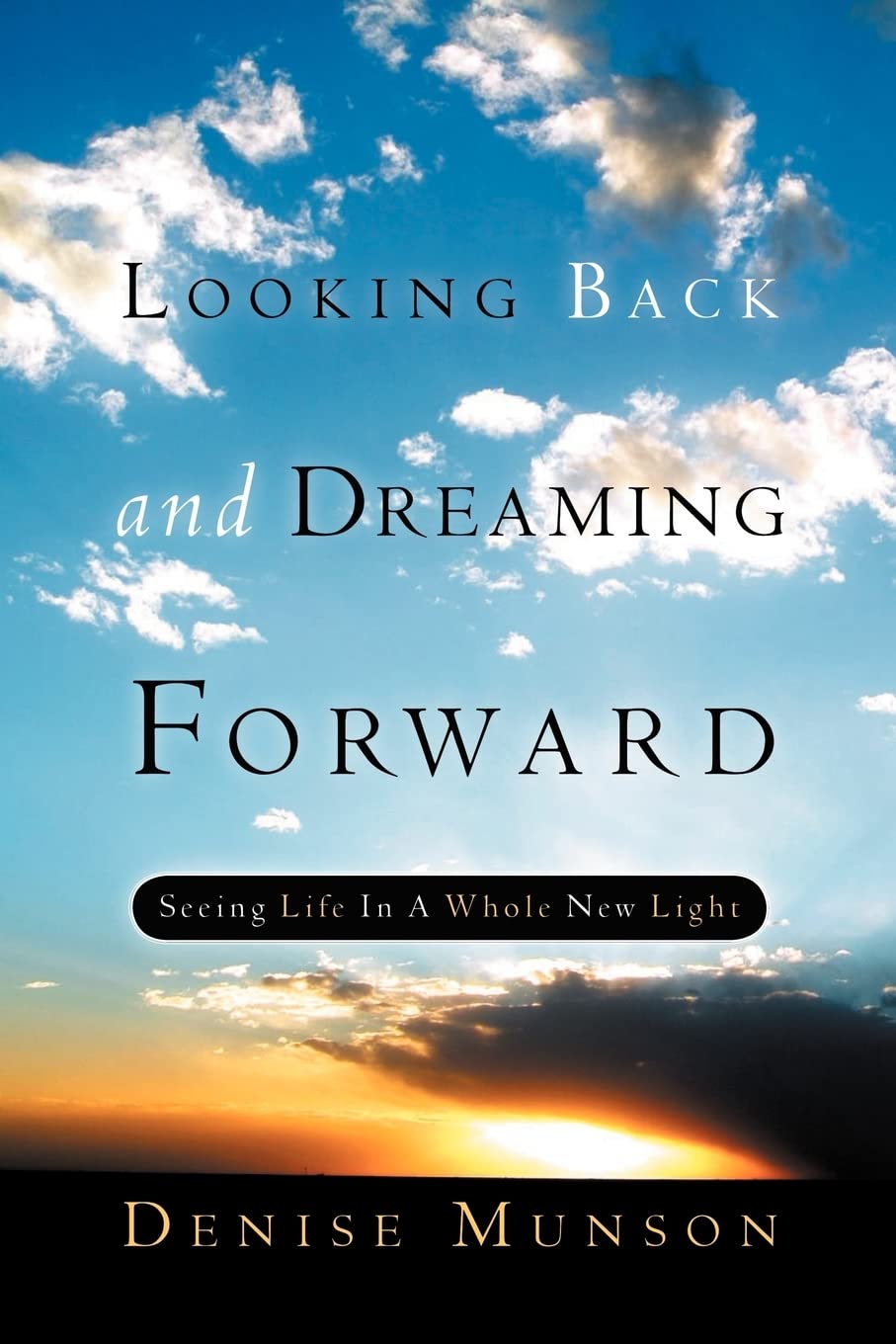 Looking Back and Dreaming Forward,Used