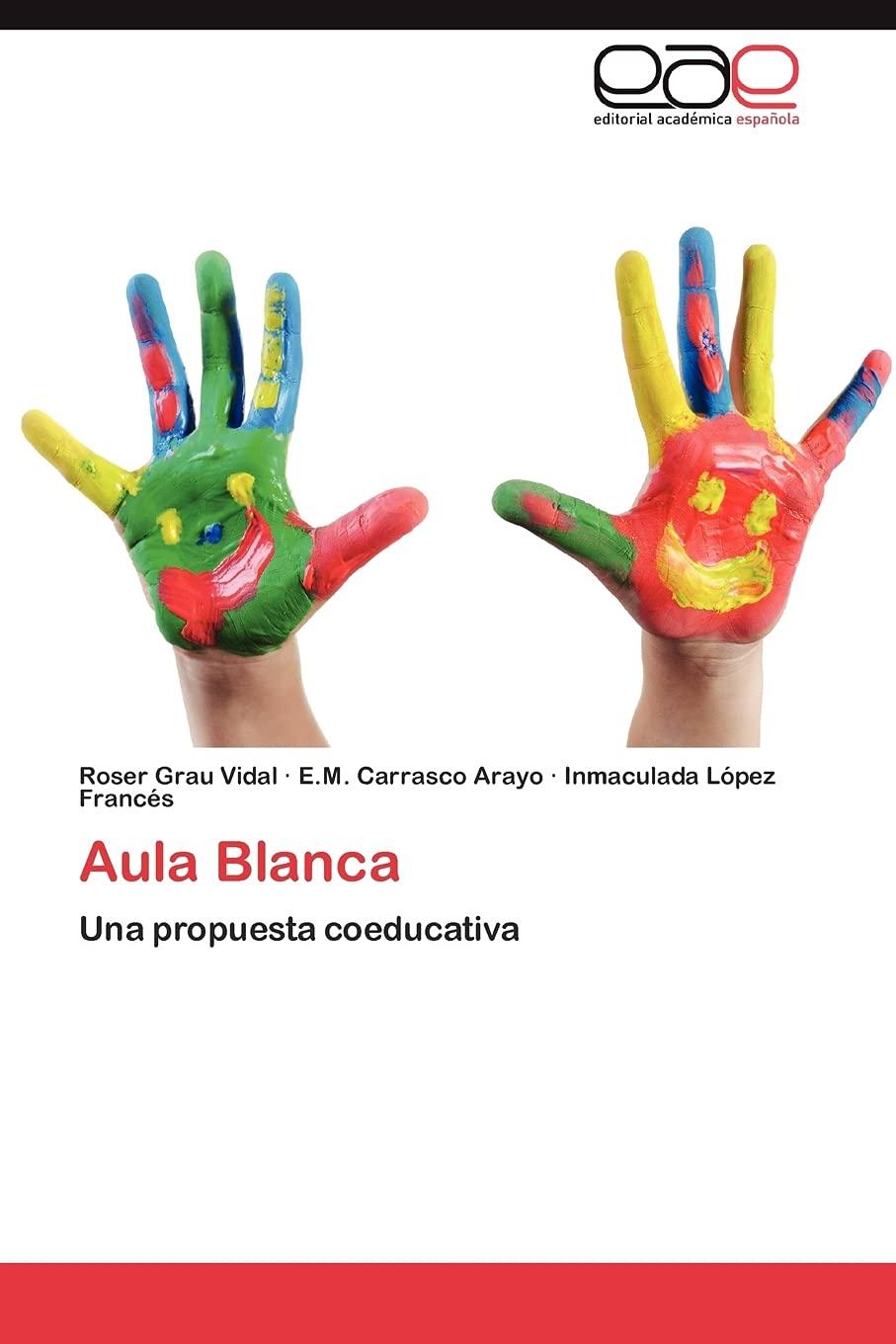 Aula Blanca: Una propuesta coeducativa (Spanish Edition),Used
