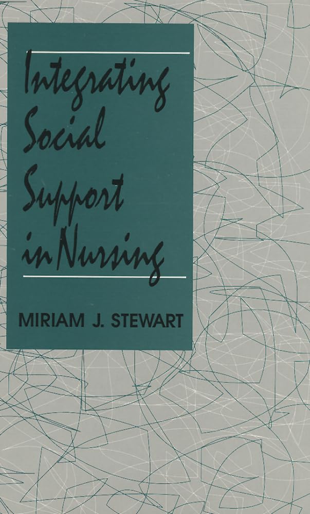 Integrating Social Support In Nursing,Used