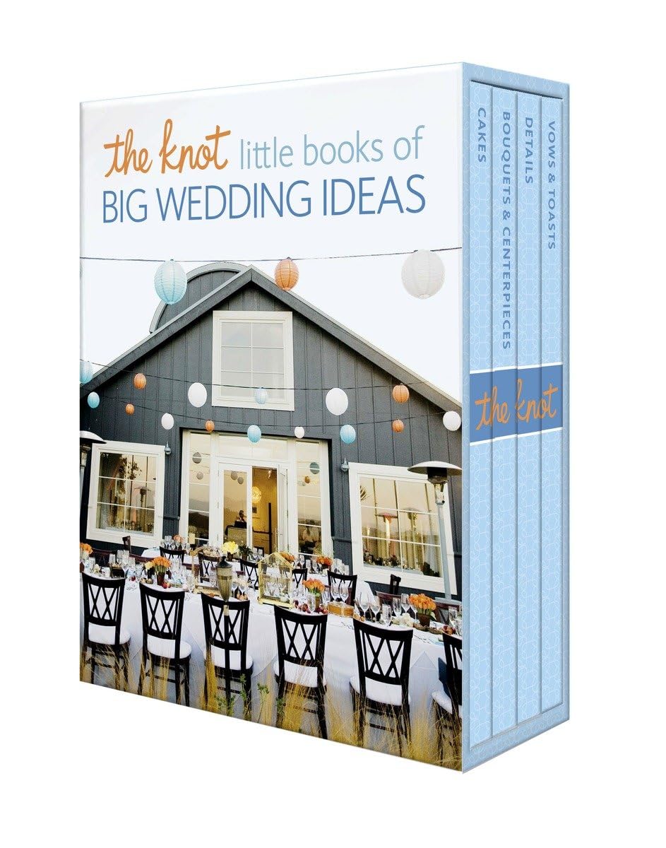The Knot Little Books Of Big Wedding Ideas: Cakes; Bouquets & Centerpieces; Vows & Toasts; And Details,New