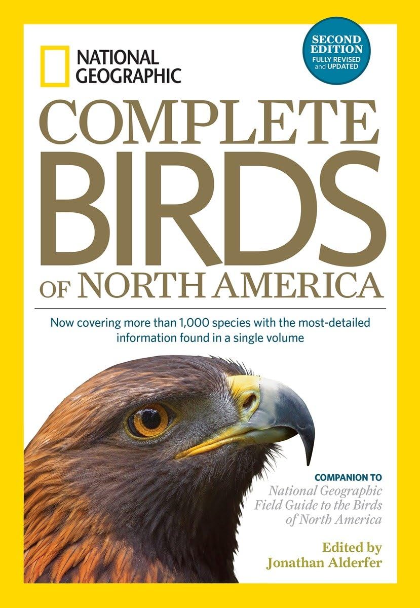National Geographic Complete Birds of North America, 2nd Edition: Now Covering More Than 1,000 Species With the MostDetailed In,Used