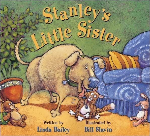 Stanley'S Little Sister (Stanley (Kids Can Press))