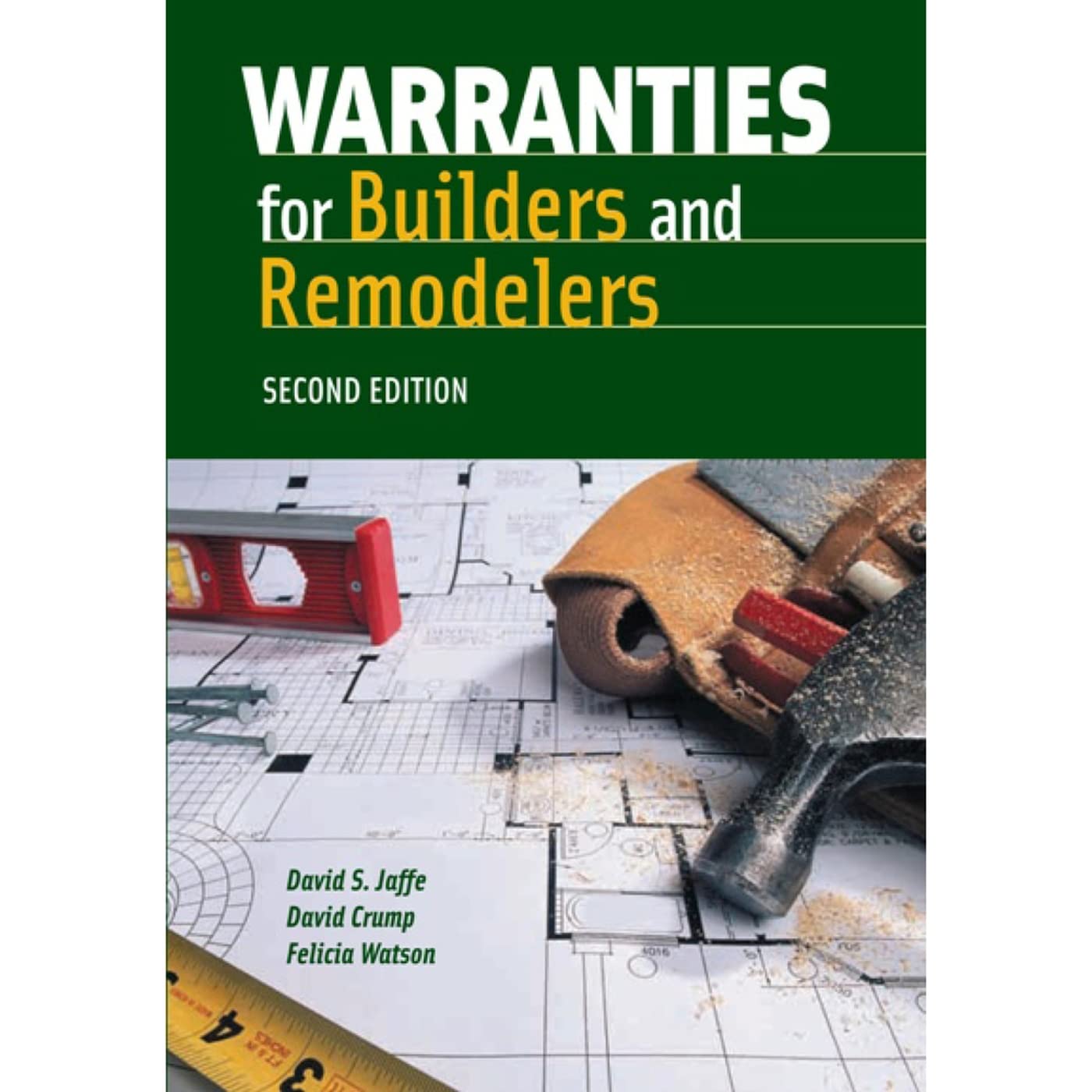 Warranties For Builders & Remodelers,New