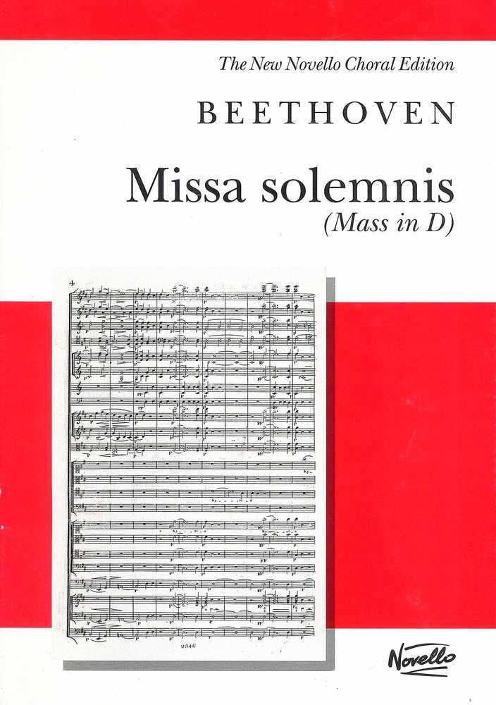 Missa Solemnis (Mass In D): Vocal Score (New Novello Choral Editions),Used