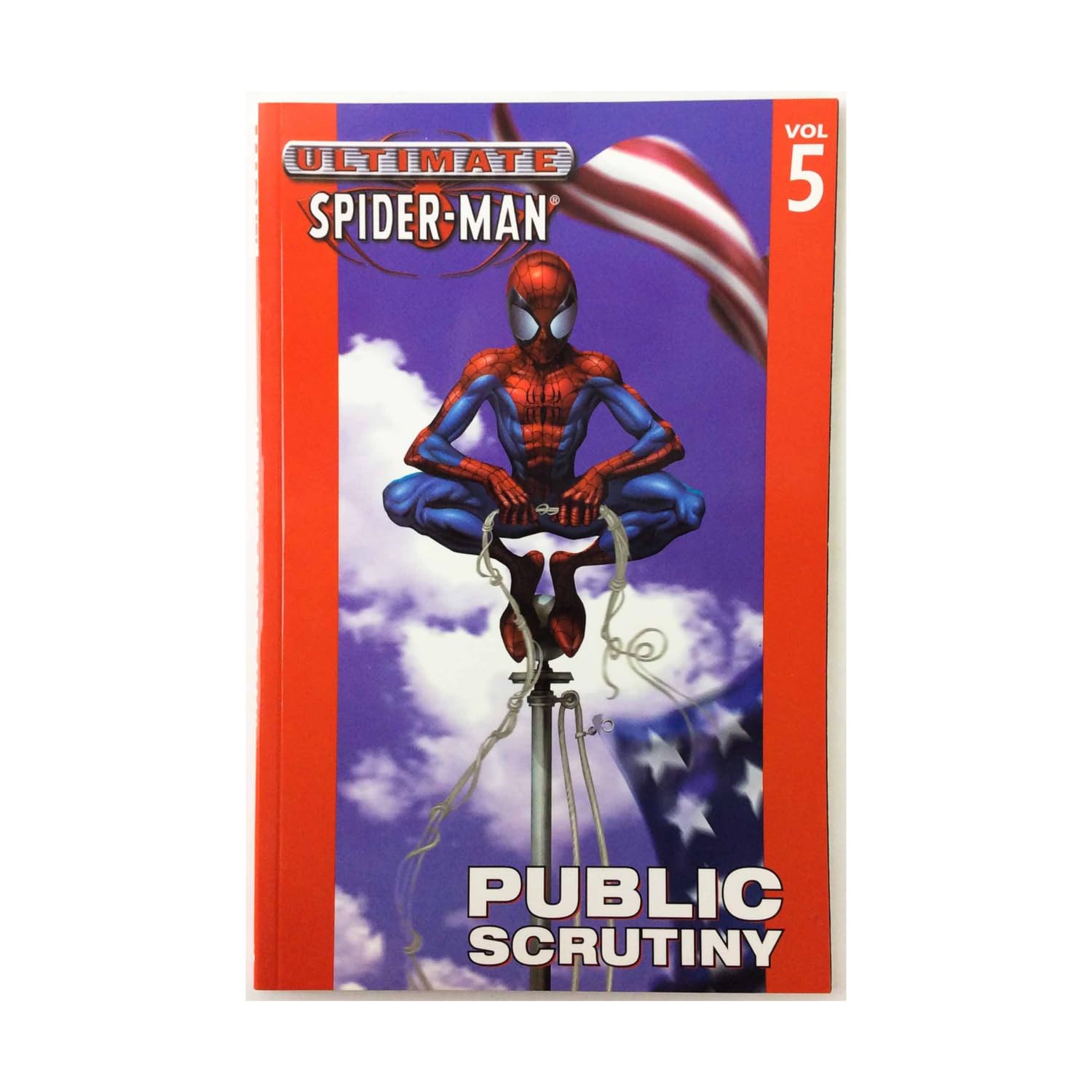 Ultimate Spiderman Vol. 5: Public Scrutiny (Ultimate Spiderman, 5)