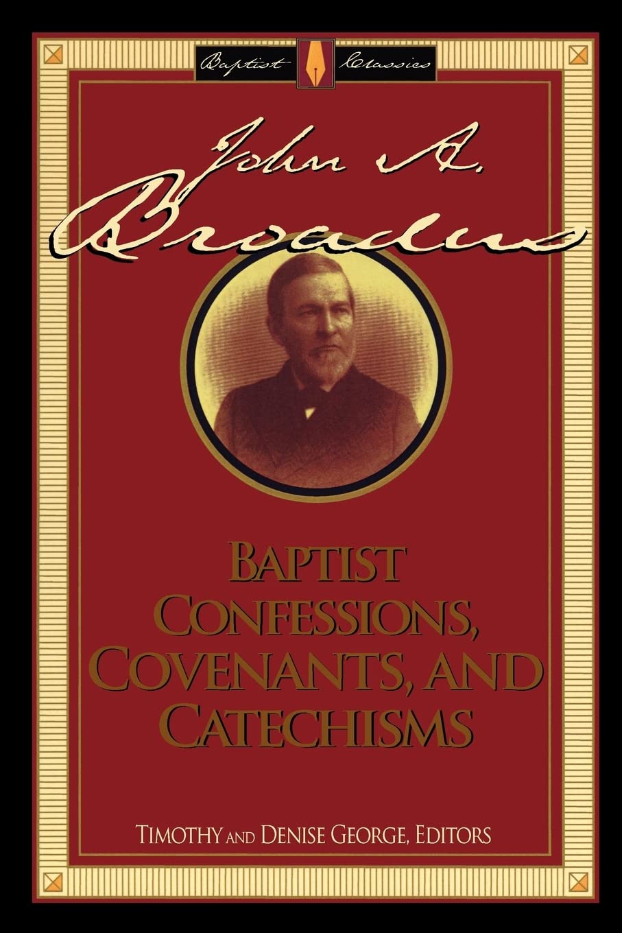 Baptist Confessions, Covenants, And Catechisms (Library Of Baptist Classics (Numbered)),Used