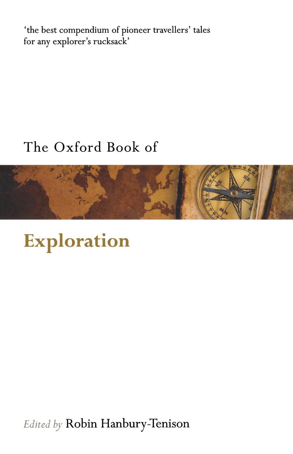 The Oxford Book Of Exploration (Oxford Books Of Prose & Verse)