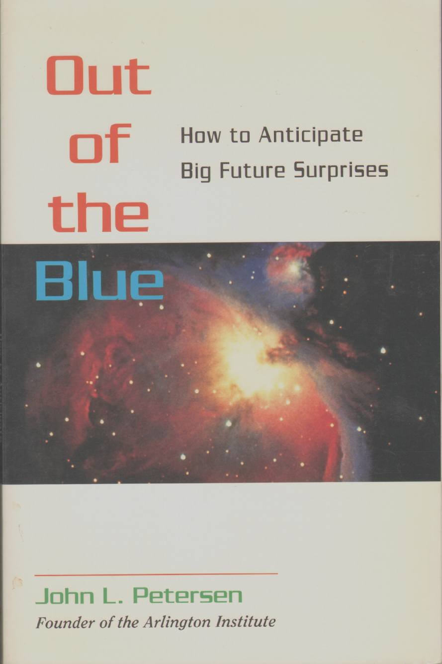 Out of the Blue: How to Anticipate Big Future Surprises,Used