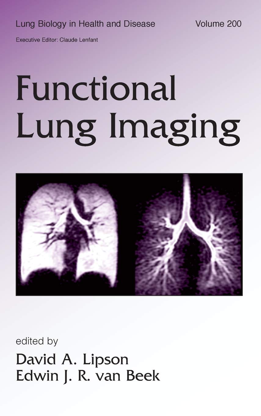 Functional Lung Imaging (Lung Biology in Health and Disease, 200),Used