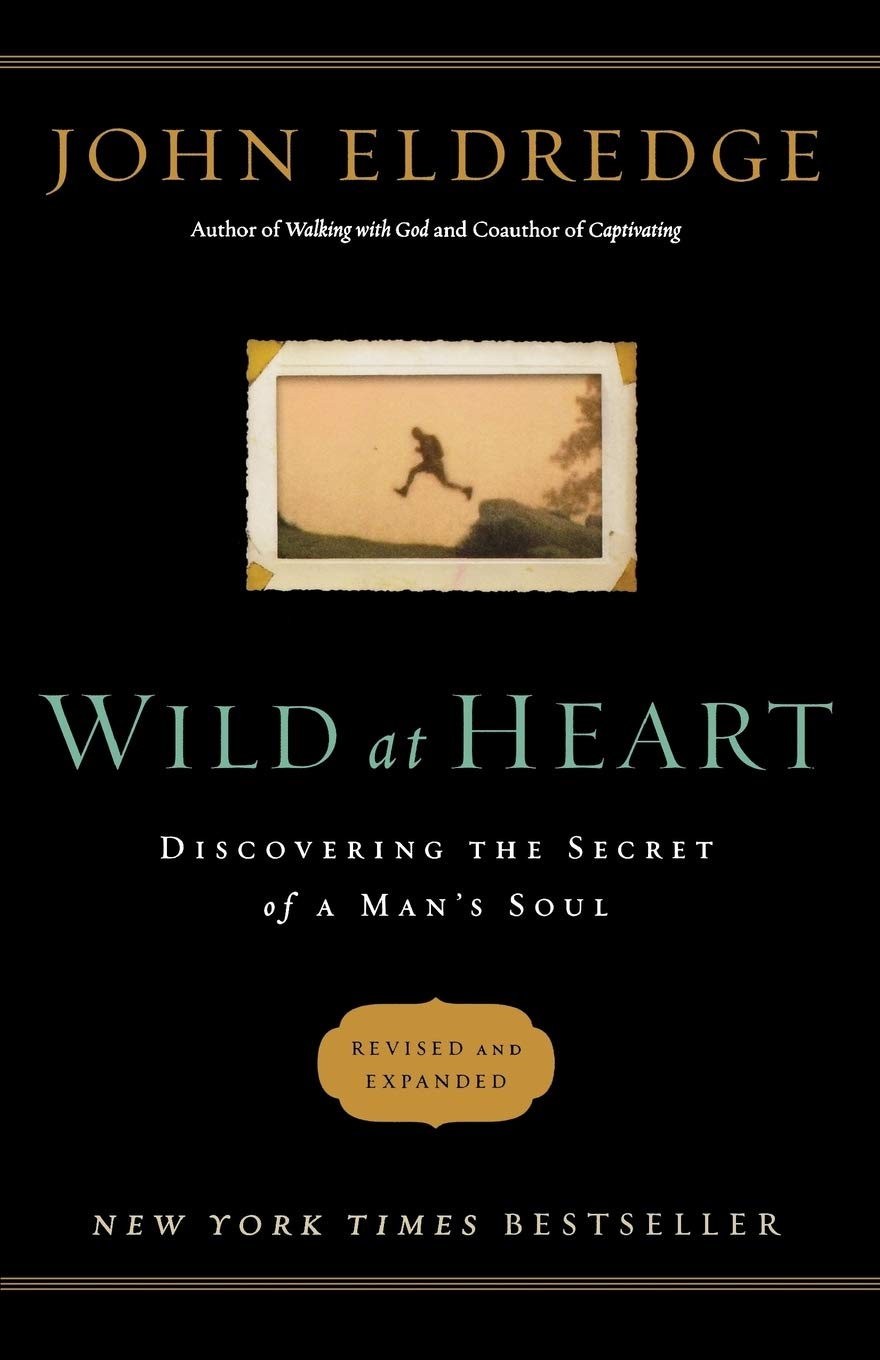 Wild at Heart (International Edition): Discovering the Secret of a Man's Soul,Used