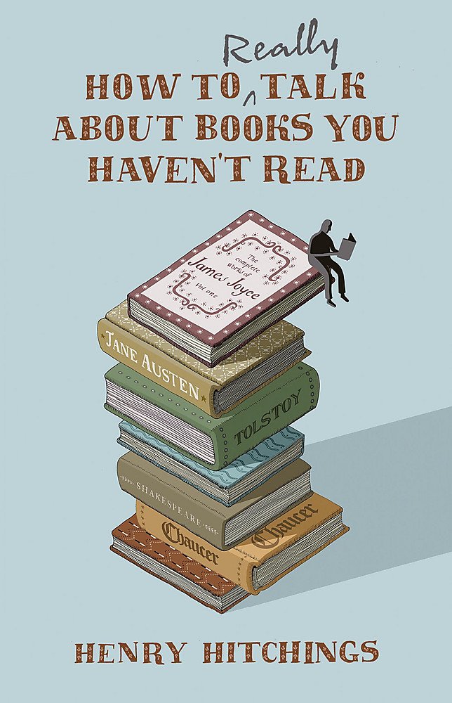 How to Really Talk About Books You Haven't Read,Used
