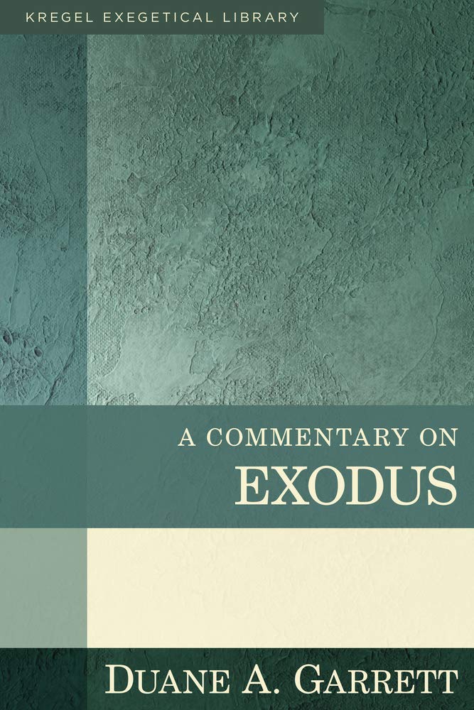 A Commentary on Exodus (Kregel Exegetical Library),Used