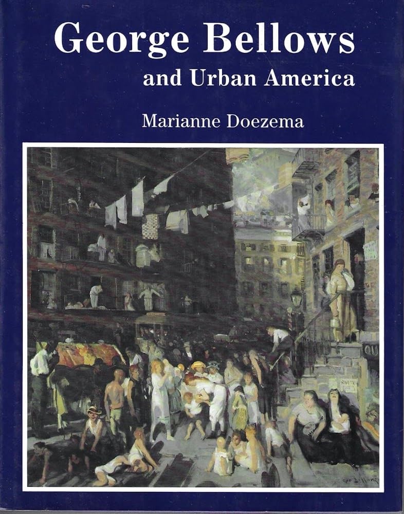 George Bellows and Urban America,New