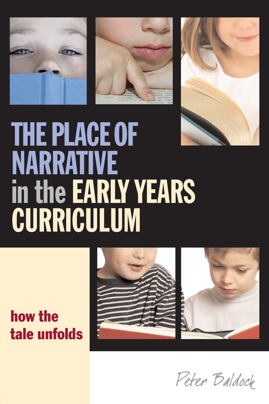 The Place of Narrative in the Early Years Curriculum,Used
