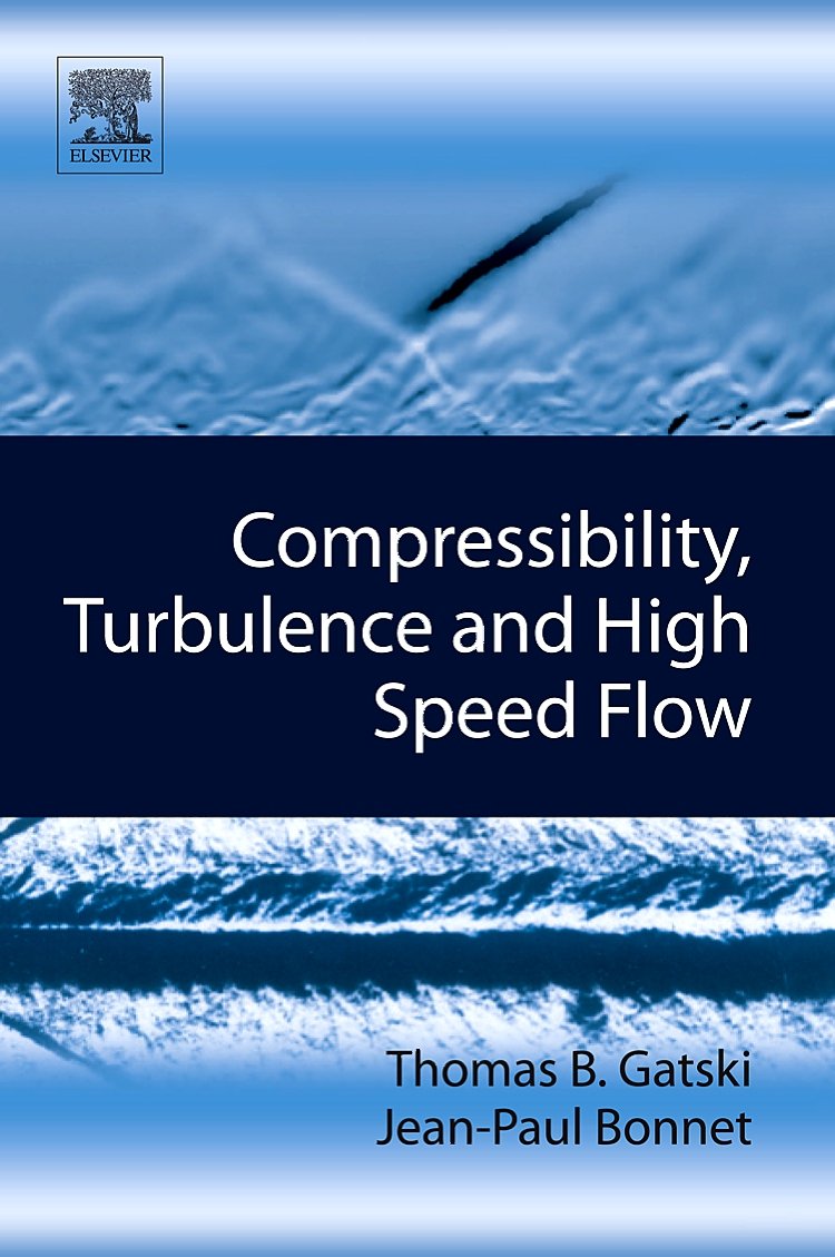 Compressibility, Turbulence and High Speed Flow,Used