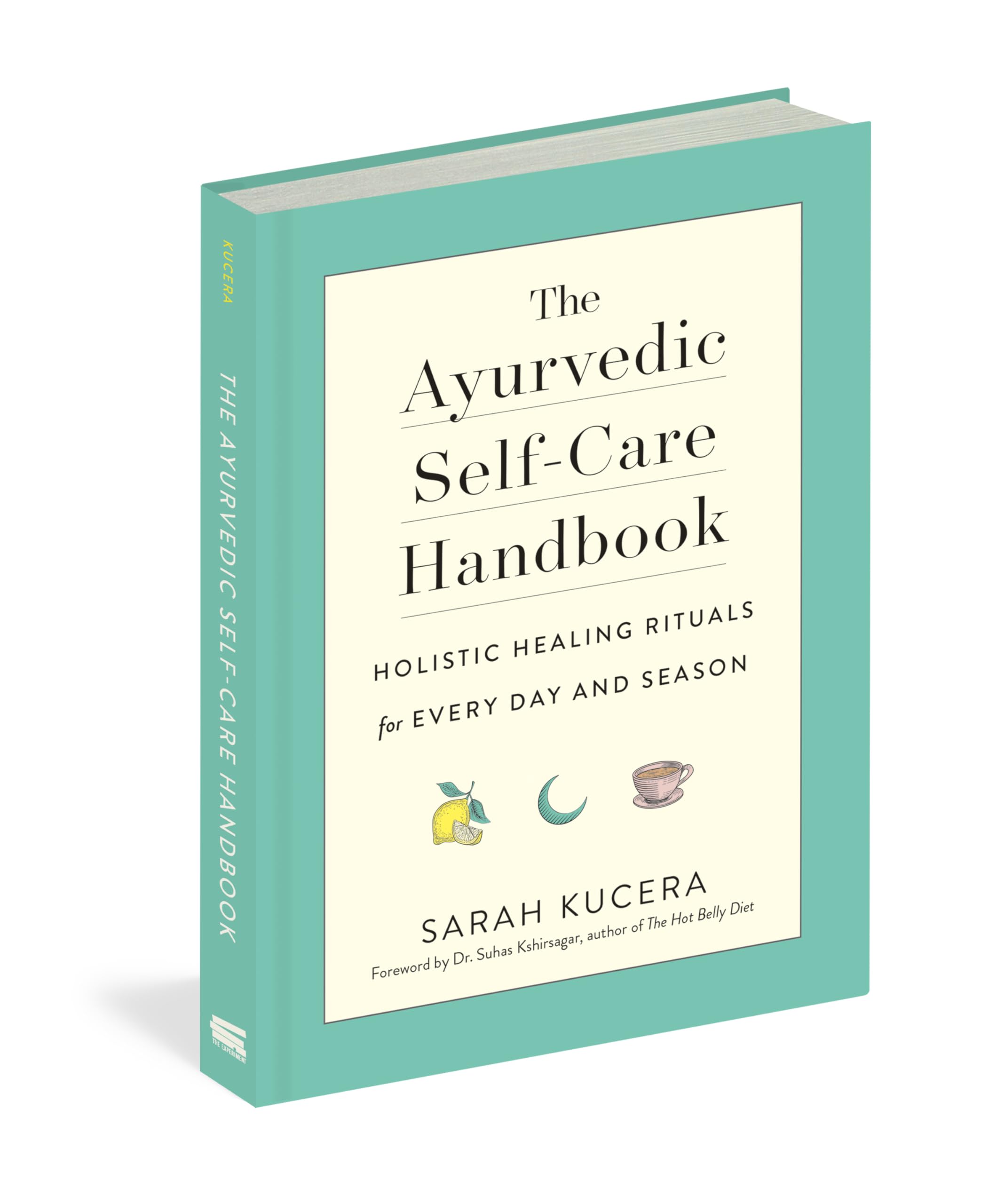 The Ayurvedic SelfCare Handbook: Holistic Healing Rituals for Every Day and Season,Used