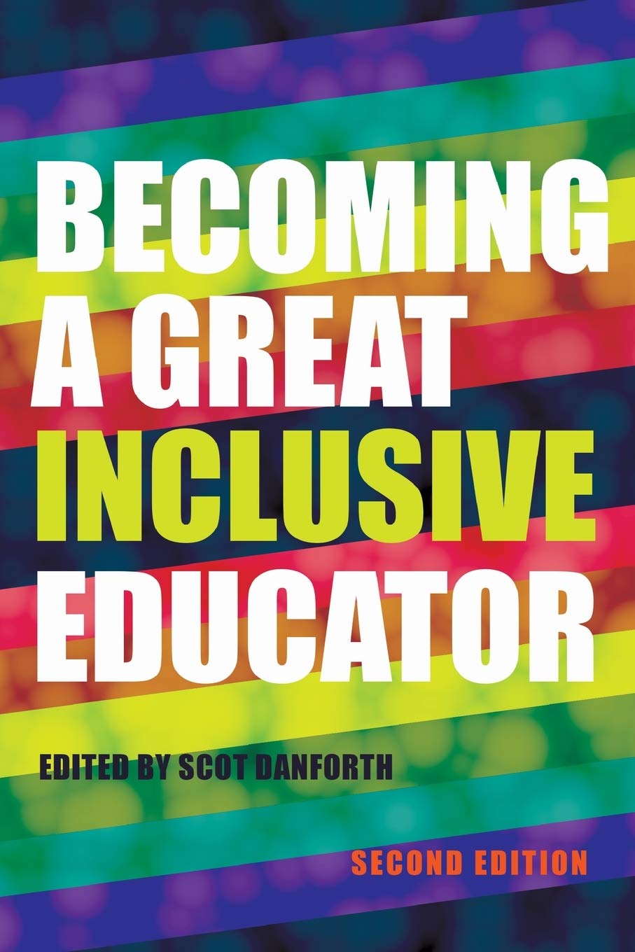 Becoming a Great Inclusive Educator Second edition (Disability Studies in Education),Used