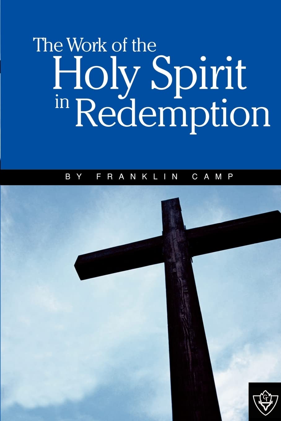 The Work Of The Holy Spirit in Redemption,Used