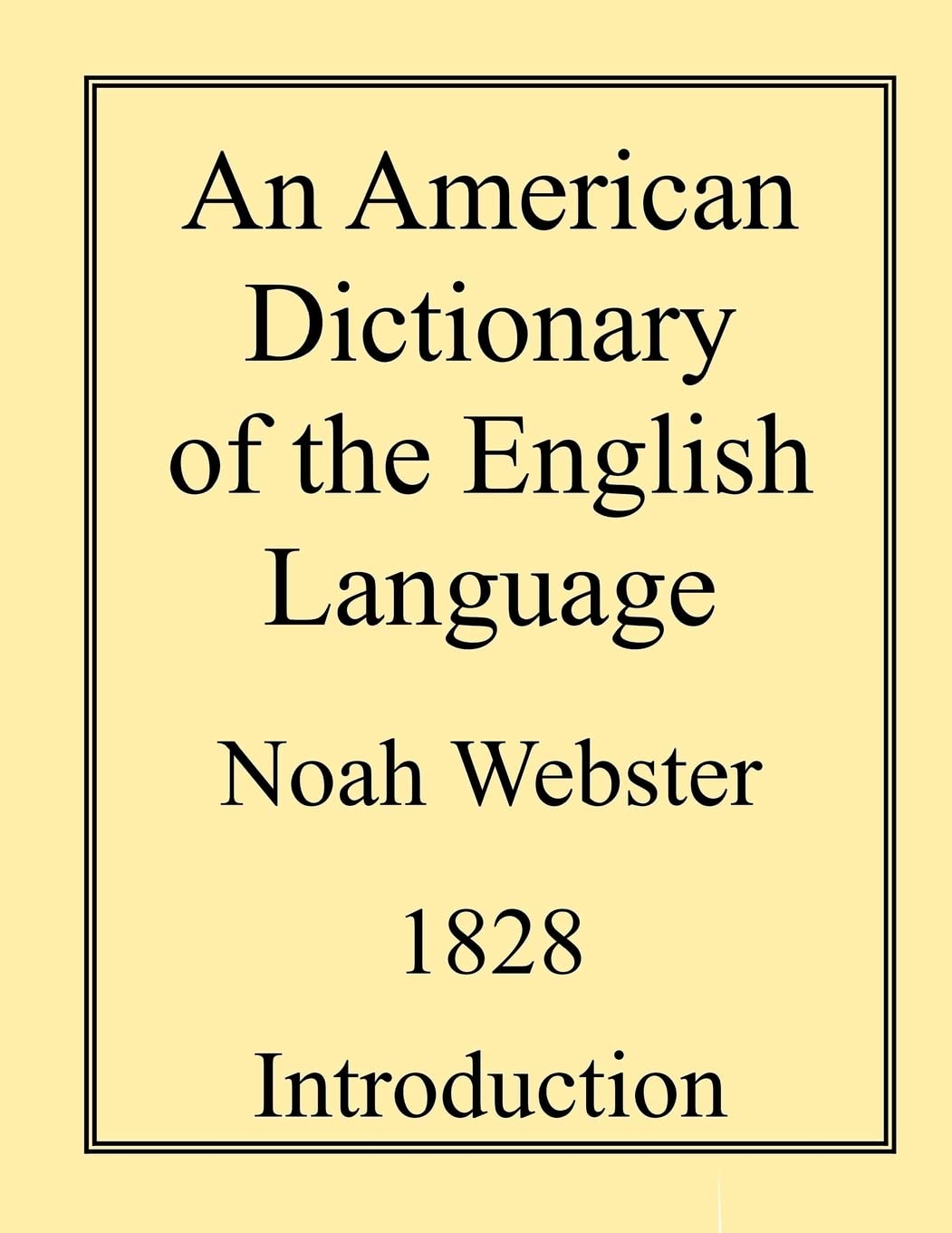 An American Dictionary of the English Language,Used