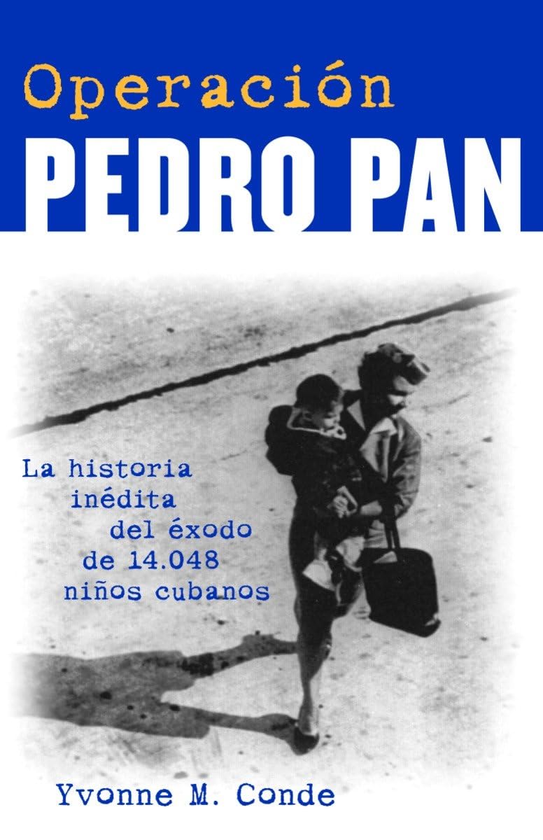 Operacin Pedro Pan / Operation Pedro Pan (Spanish Edition),Used