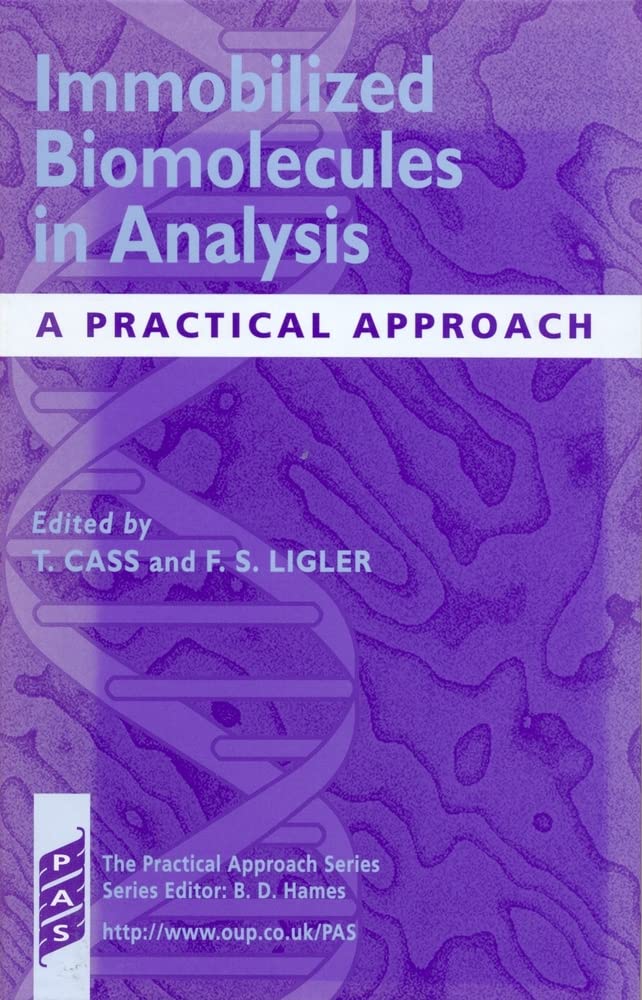 Immobilized Biomolecules in Analysis: A Practical Approach,Used