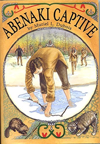 Abenaki Captive (Adventures in Time Books),Used