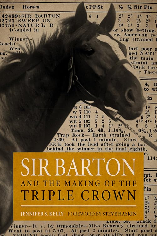 Sir Barton And The Making Of The Triple Crown (Horses In History),Used
