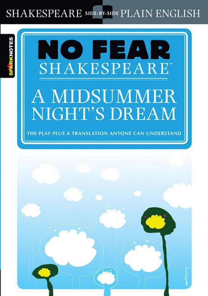 A Midsummer Night's Dream, No Fear Shakespeare SidebySide Plain English,New