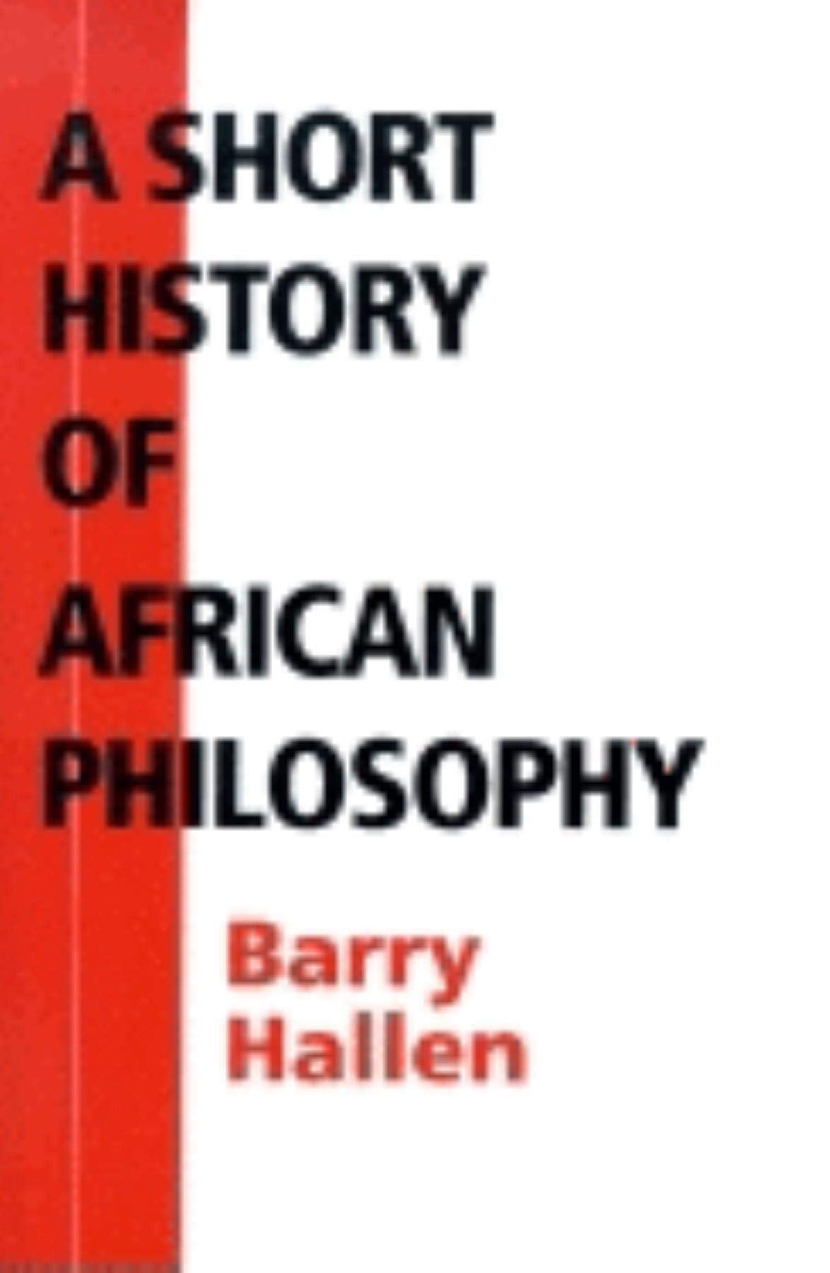 A Short History of African Philosophy,Used
