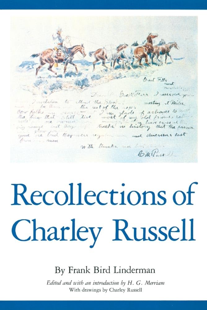 Recollections Of Charley Russell (American Exploration And Travel Series) (Volume 41),New
