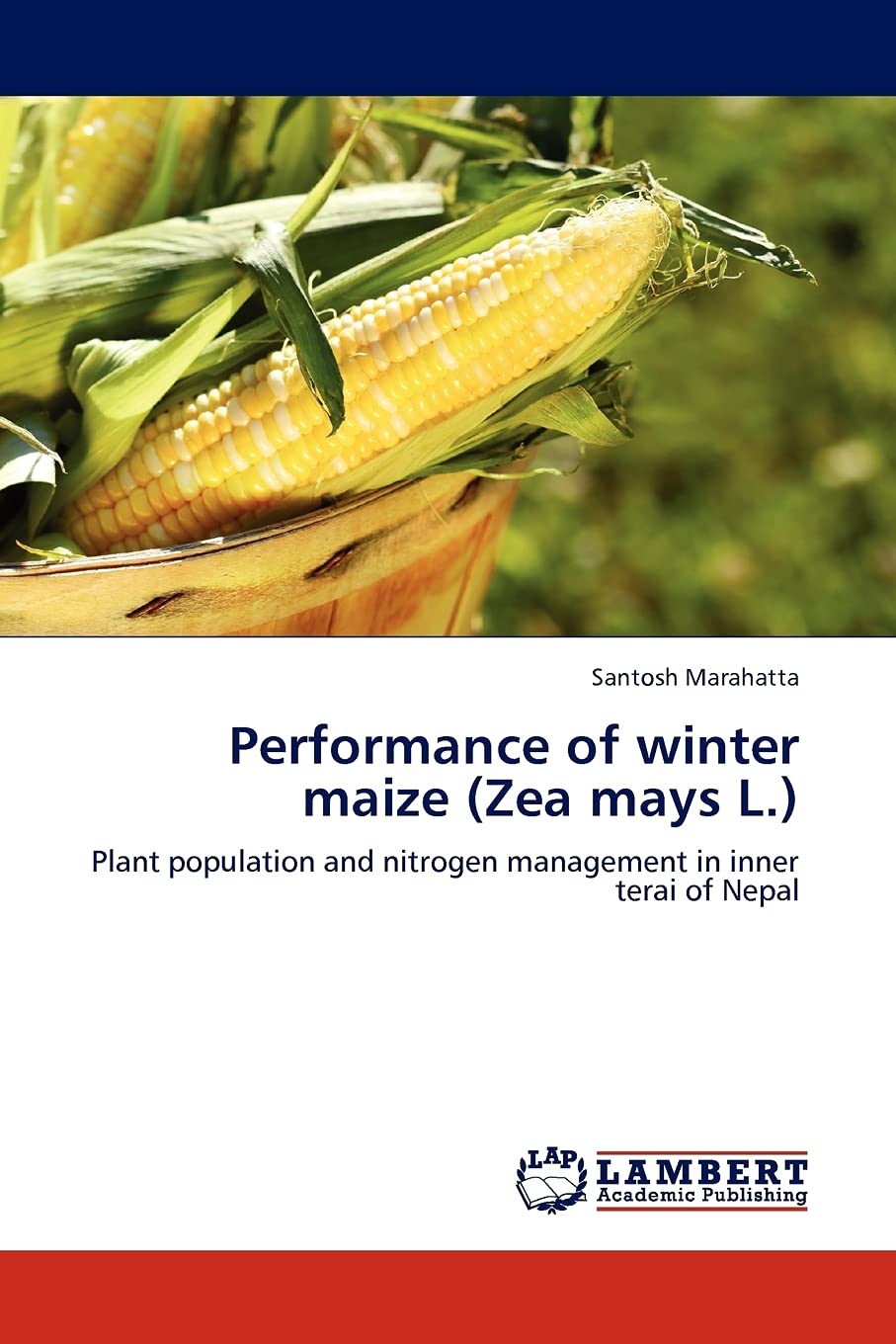 Performance of winter maize (Zea mays L.): Plant population and nitrogen management in inner terai of Nepal,Used