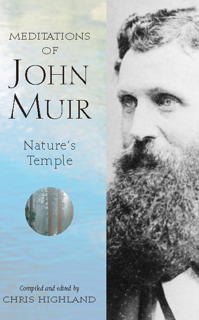Meditations Of John Muir: Nature'S Temple,New