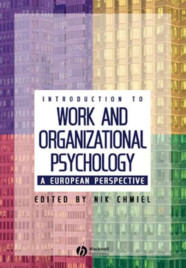 An Introduction to Work and Organizational Psychology: A European Perspective,Used