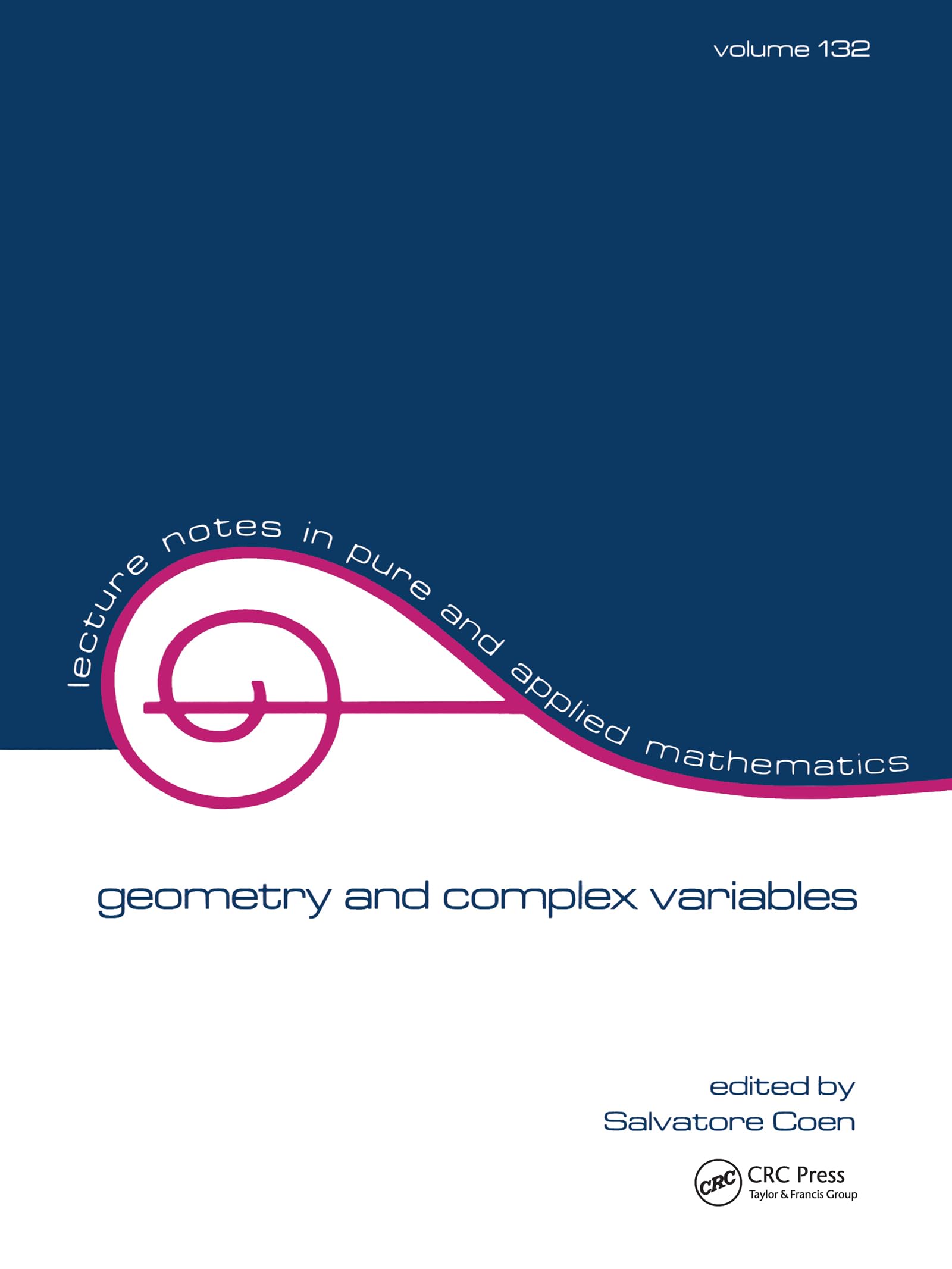 Geometry And Complex Variables (Lecture Notes In Pure And Applied Mathematics),Used