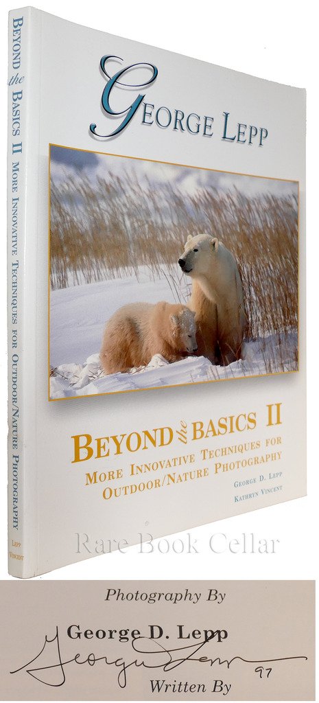 Beyond The Basics Ii : More Innovative Techniques For Outdoor/Nature Photography,Used